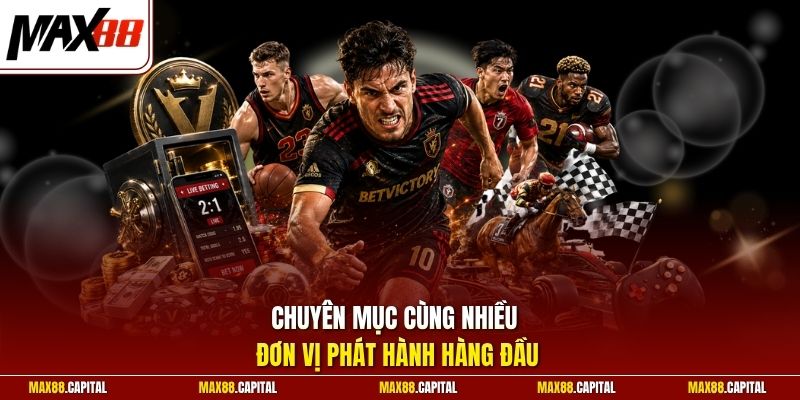 Chuyên mục cùng nhiều đơn vị phát hành hàng đầu