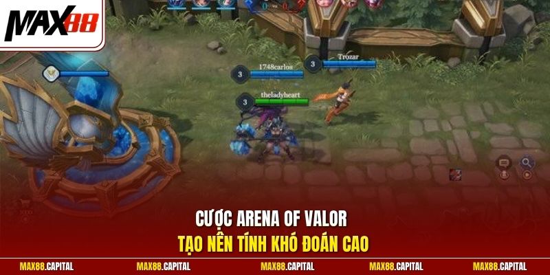 Cược Arena of Valor tạo nên tính khó đoán cao
