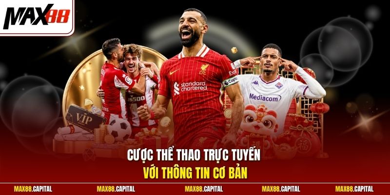 Cược thể thao trực tuyến với thông tin cơ bản