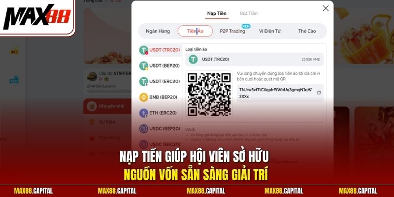 Nạp tiền giúp hội viên sở hữu nguồn vốn sẵn sàng giải trí